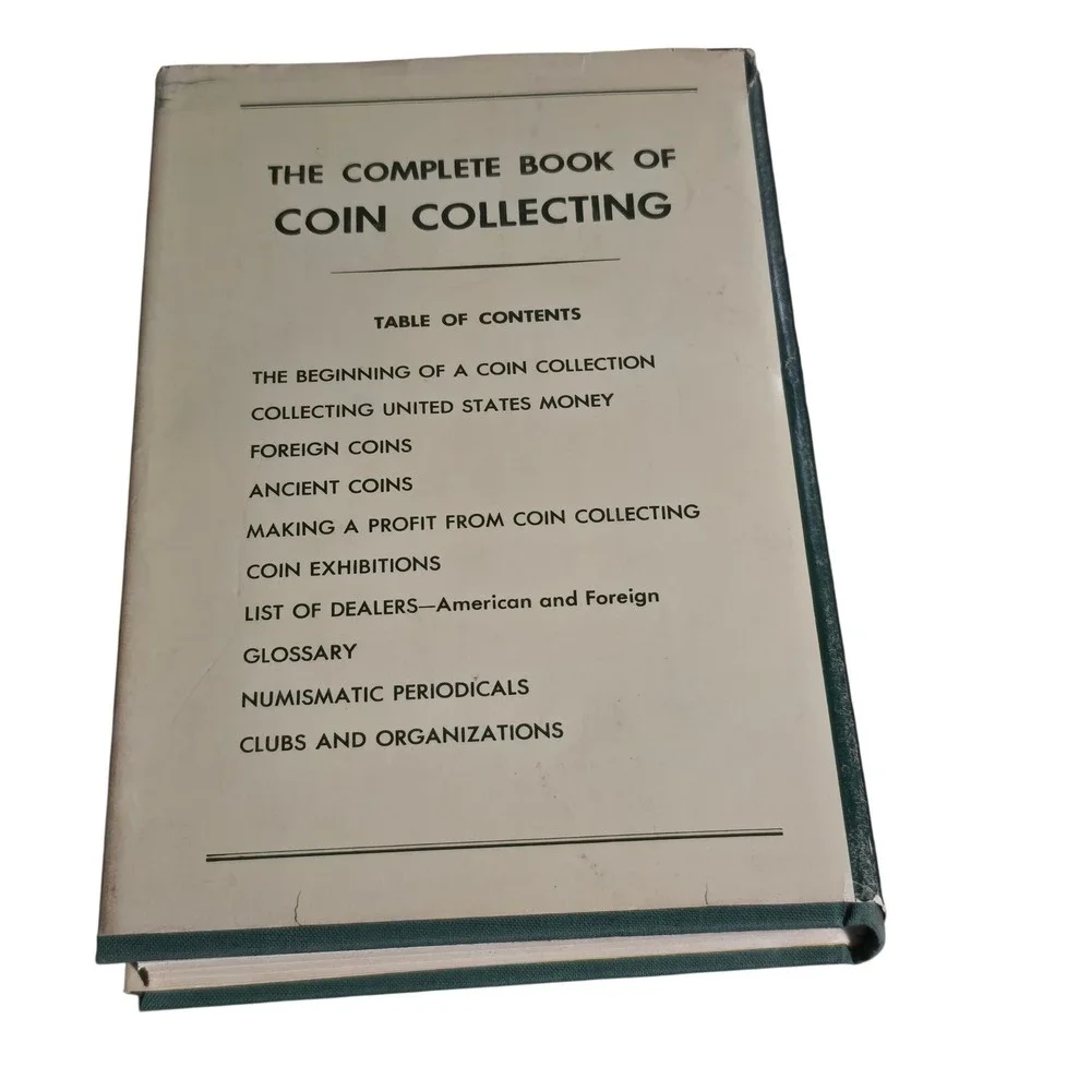 The Complete Book of Coin Collecting Joseph Coffin Fourth Revised Ed. 1973 Guide
